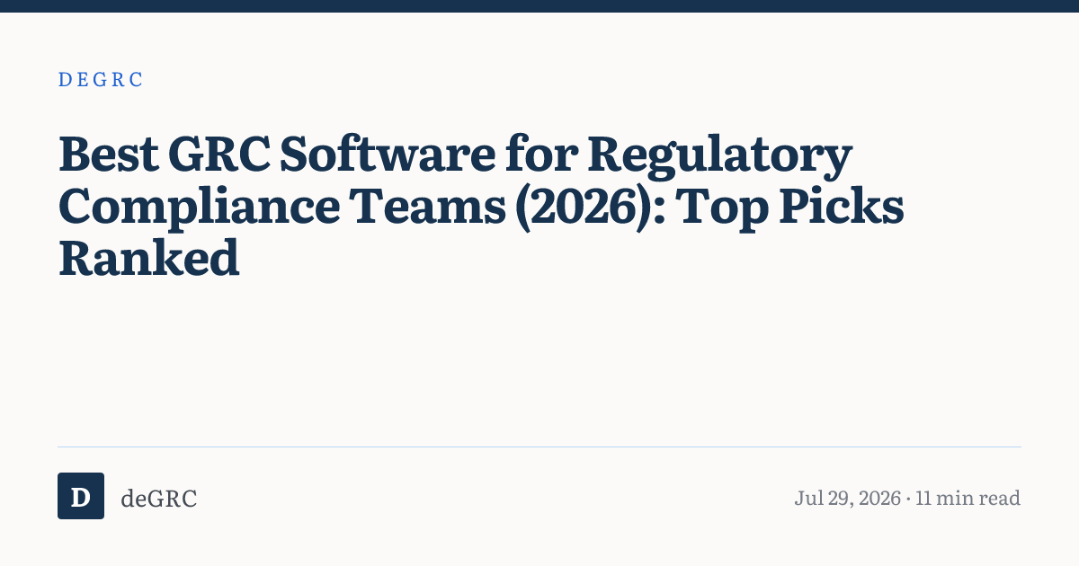 Best GRC Software for Compliance Teams 2026 — deGRC